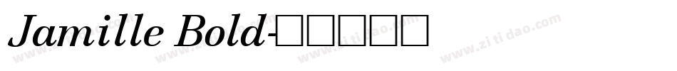 Jamille Bold字体转换